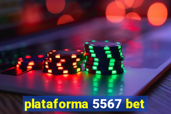 plataforma 5567 bet